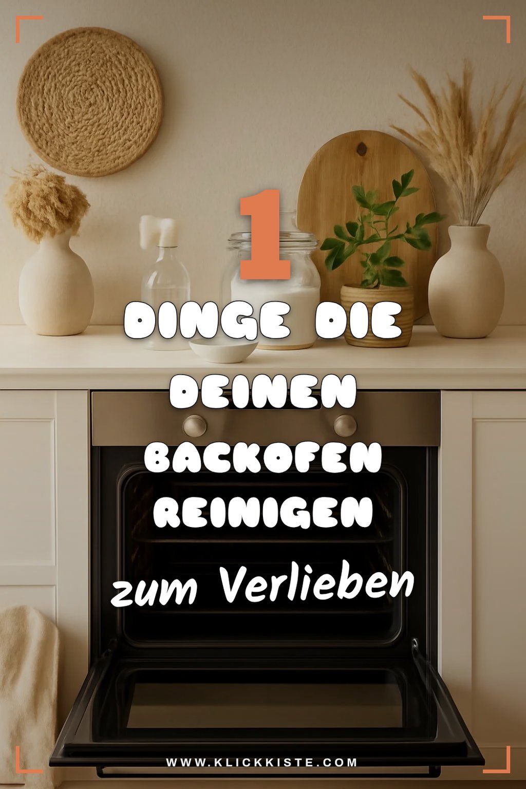 So reinigst du deinen Backofen mit Essig und Natron