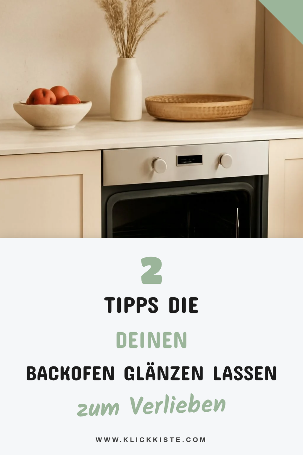 Tipps für eine gründliche Backofenreinigung