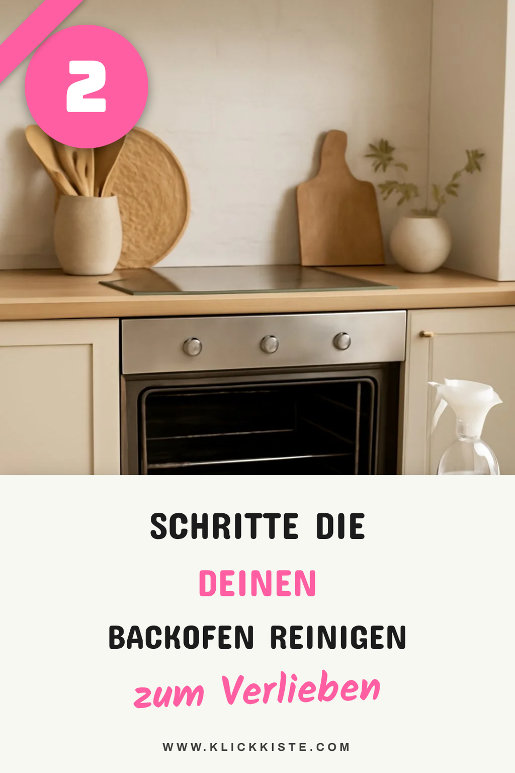 So reinigst du deinen Backofen in nur 5 Schritten