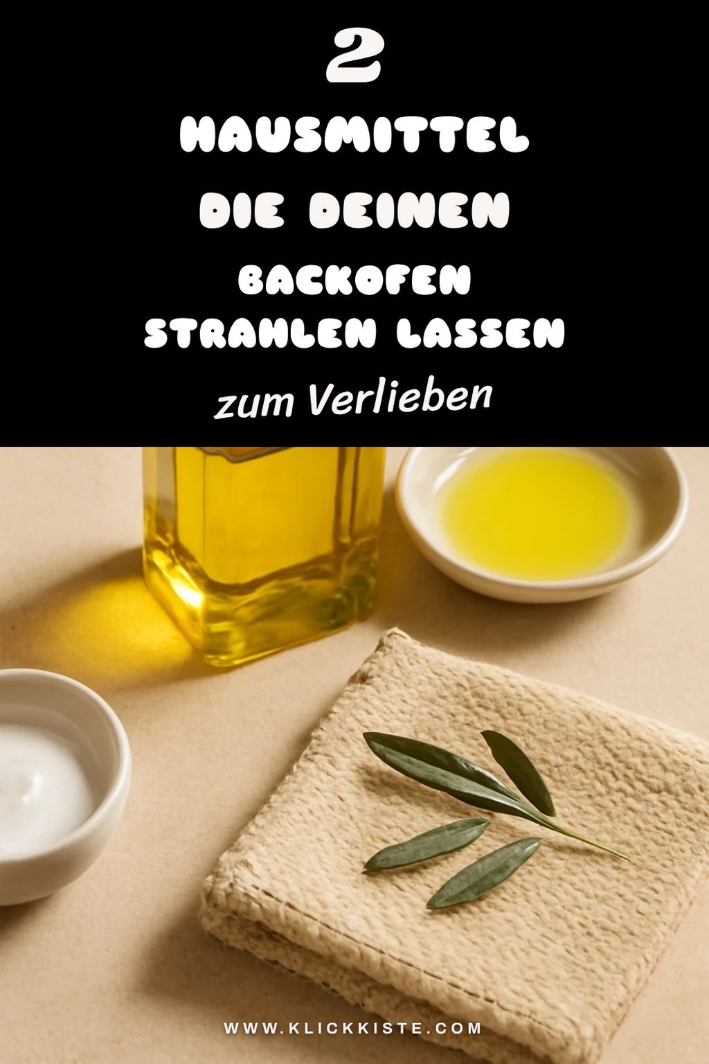 Die besten Hausmittel für einen sauberen Backofen