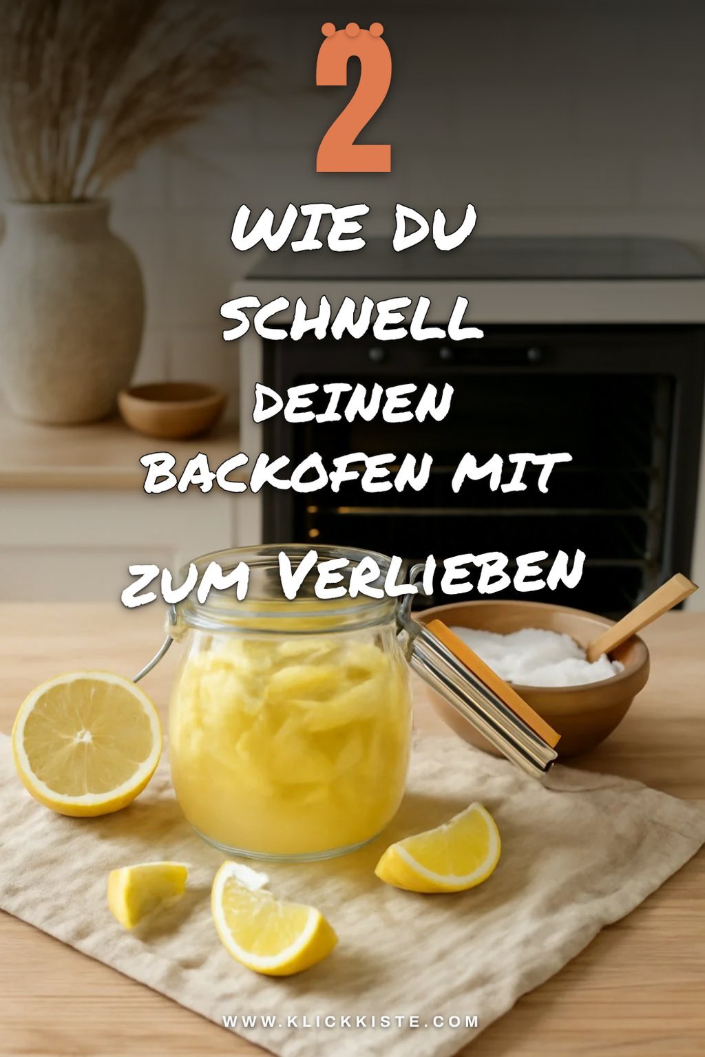 Schnelle Methoden für eine einfache Backofenreinigung