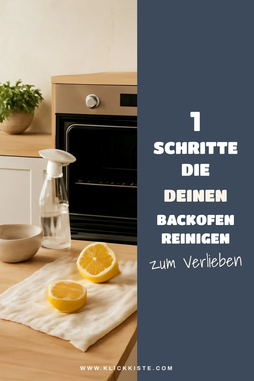 Wie du deinen Backofen mit Zitrone in 5 Schritten reinigst