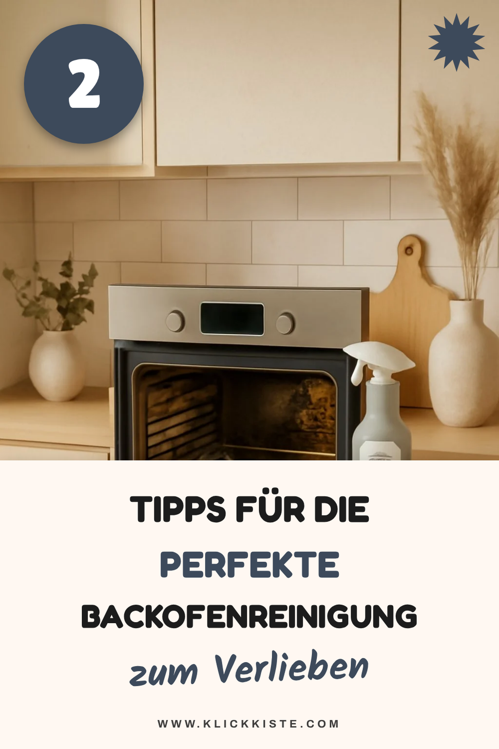 Tipps für die gründliche Reinigung des Backofens