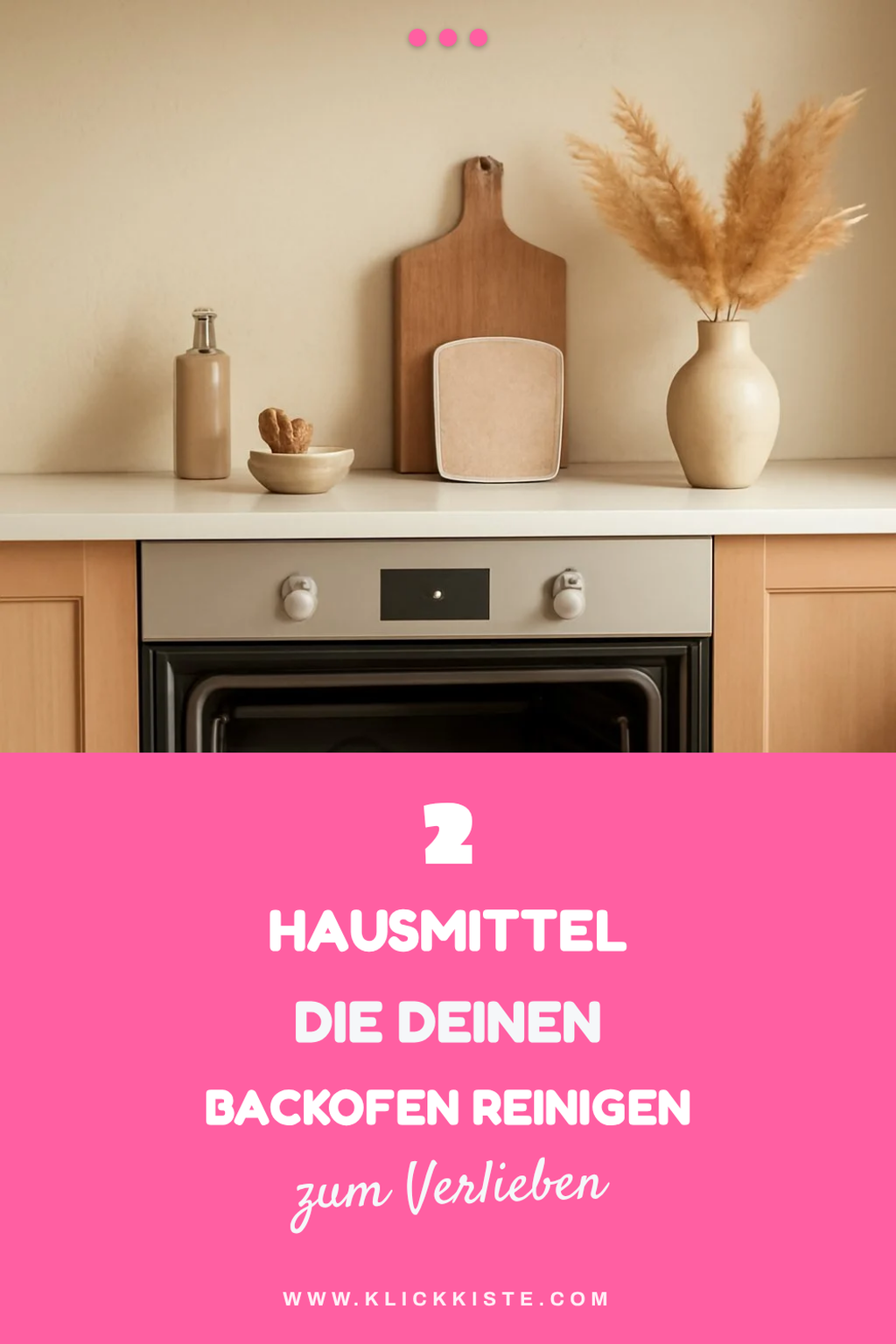 Effektive Hausmittel für die Backofenreinigung