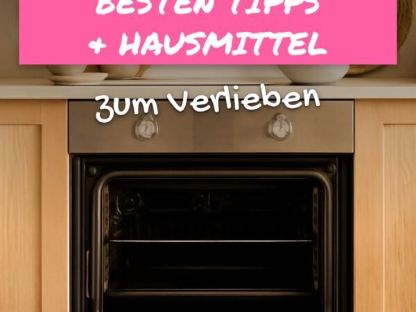 Backofenreiniger Rossmann: Die besten Tipps & Hausmittel