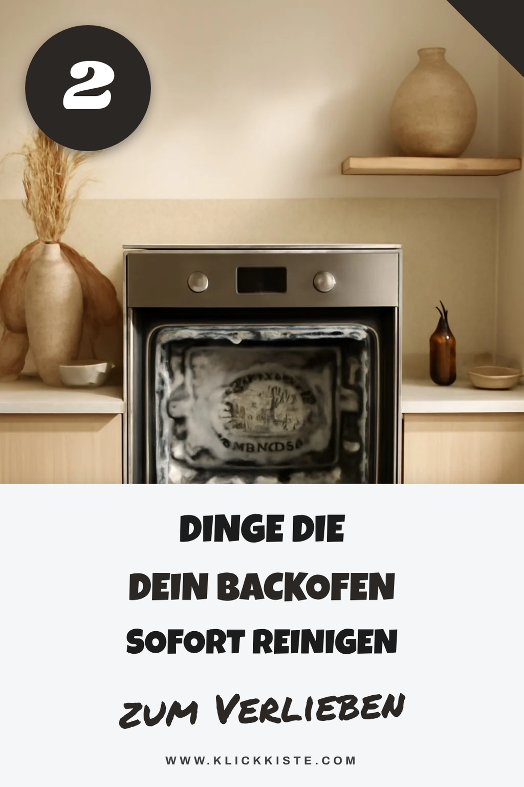 So reinigst du deinen Backofen ganz einfach mit Hausmitteln