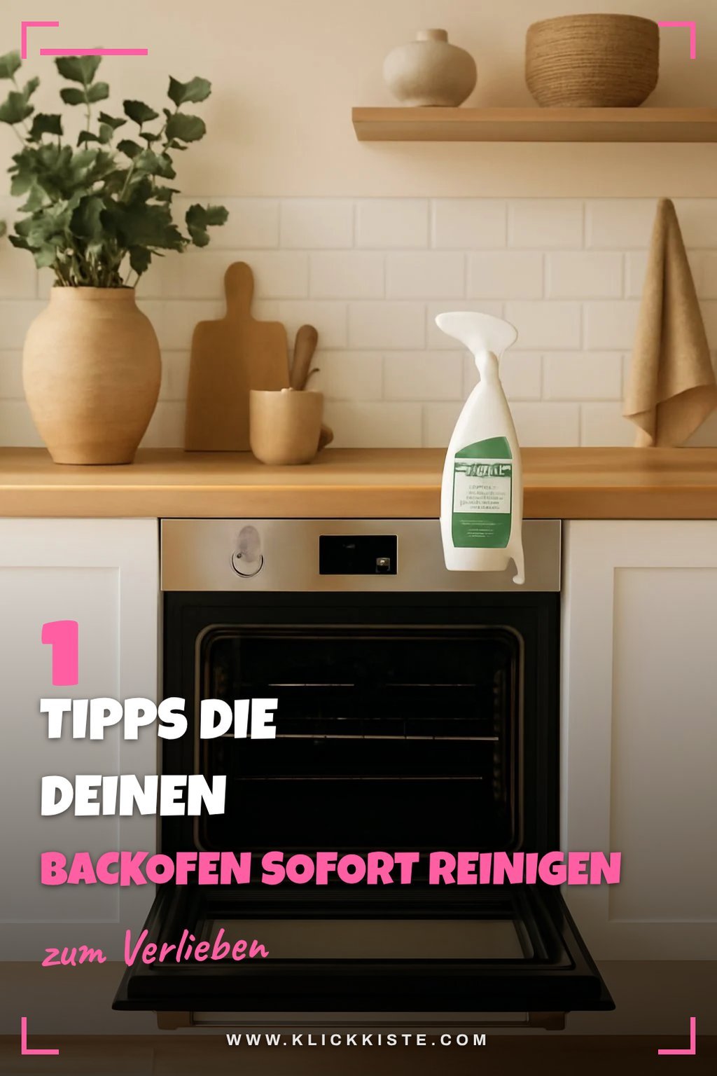 So reinigst du deinen Backofen mit Hausmitteln