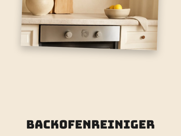 Backofenreiniger Test: Die besten Tipps & Hausmittel