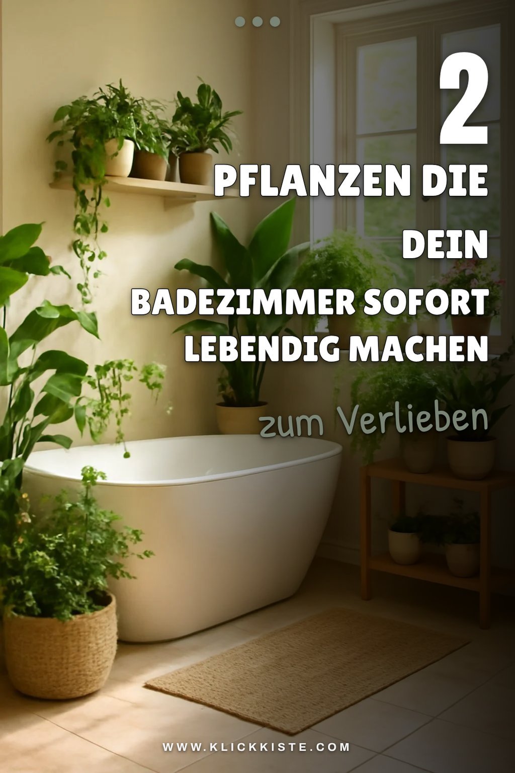 Wie du dein Badezimmer mit Pflanzen zum Blühen bringst