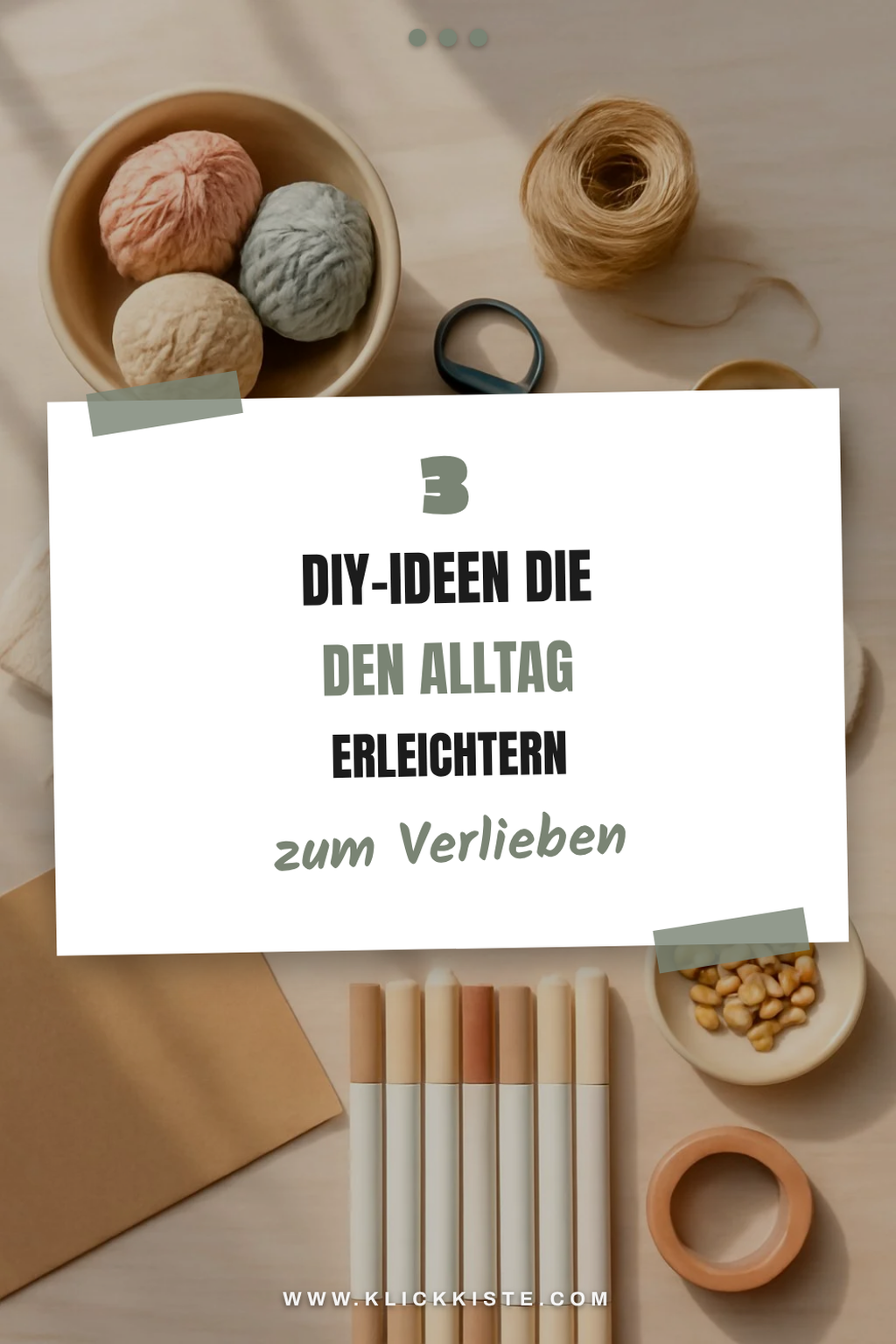 Nützliche DIY-Ideen für den Alltag