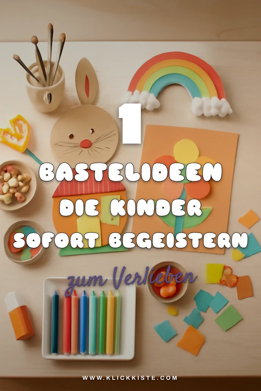 So bringst du deinem Kind das Basteln bei: 3 kreative Projekte