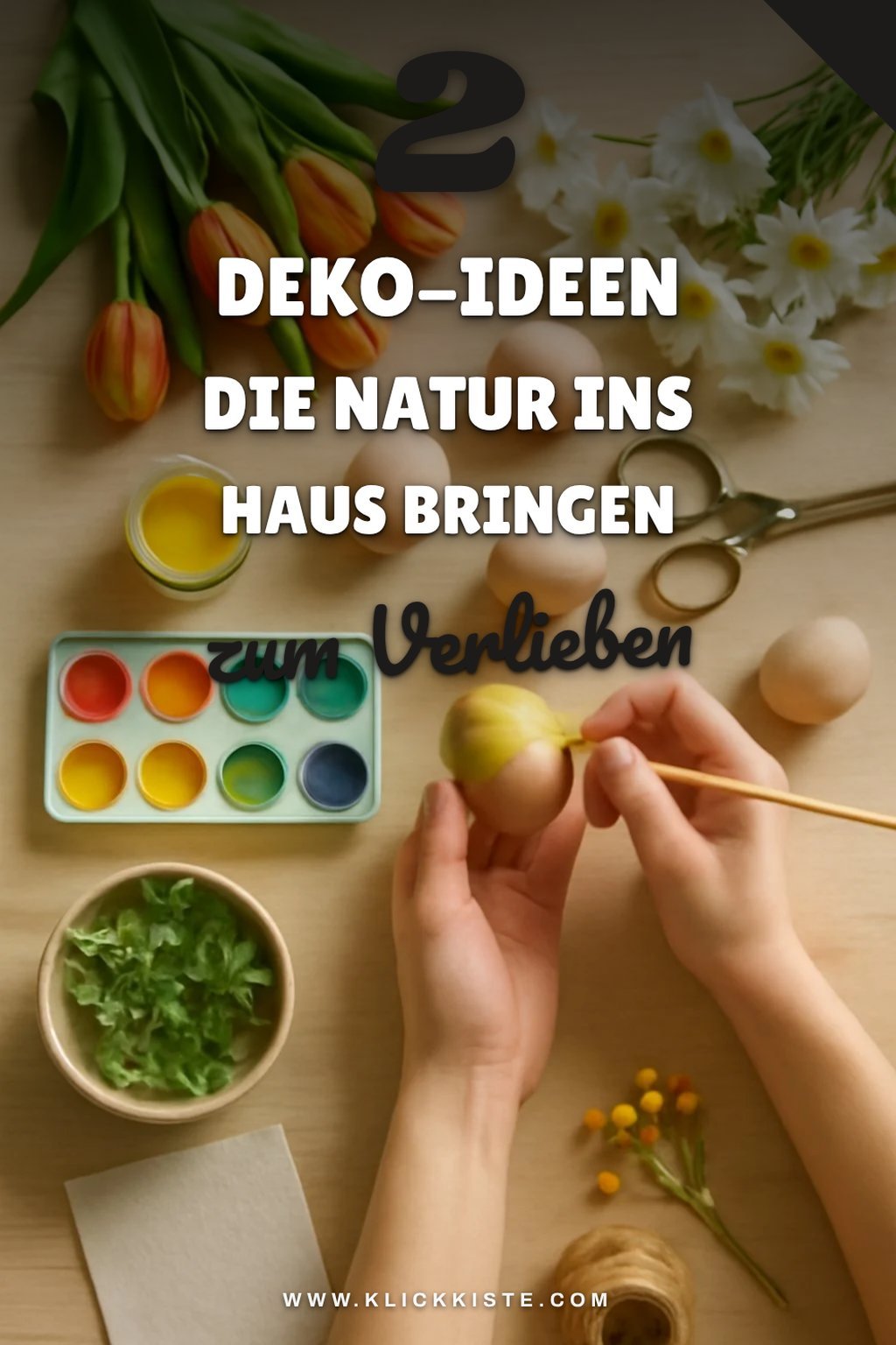 Deko-Ideen mit Naturmaterialien für den Frühling