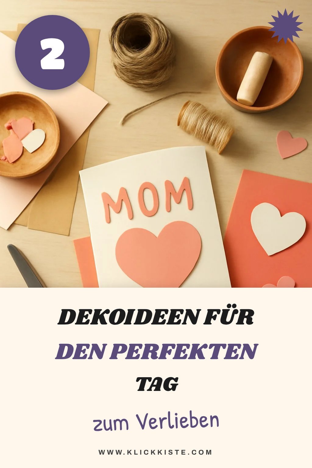 3 kreative Dekoideen für den Muttertag