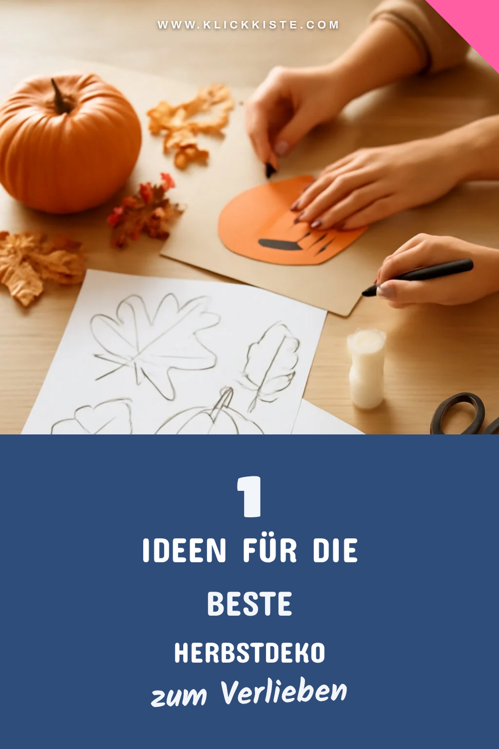 So gestaltest du herbstliche Dekorationen mit deiner Familie
