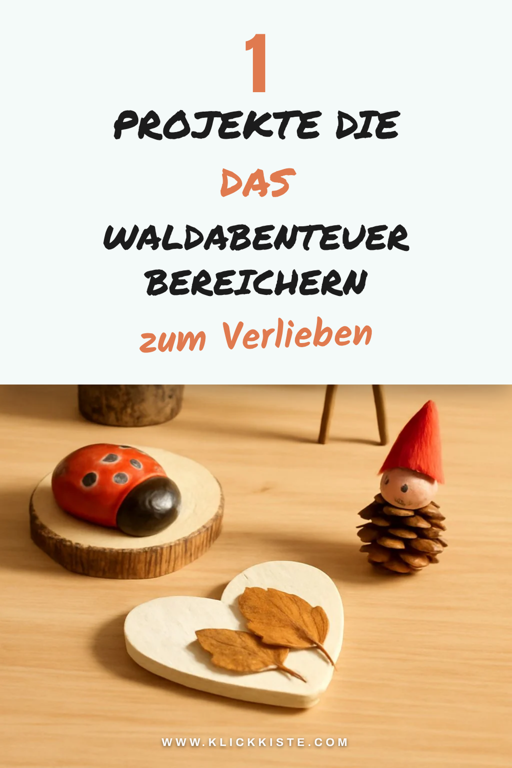 3 kreative Projekte für ein Waldabenteuer