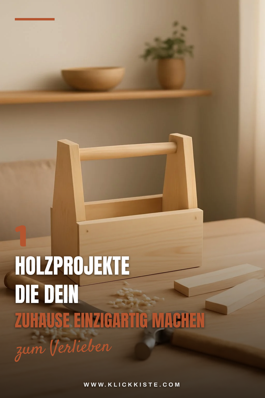 So gestaltest du dein Zuhause mit Holzprojekten kreativ