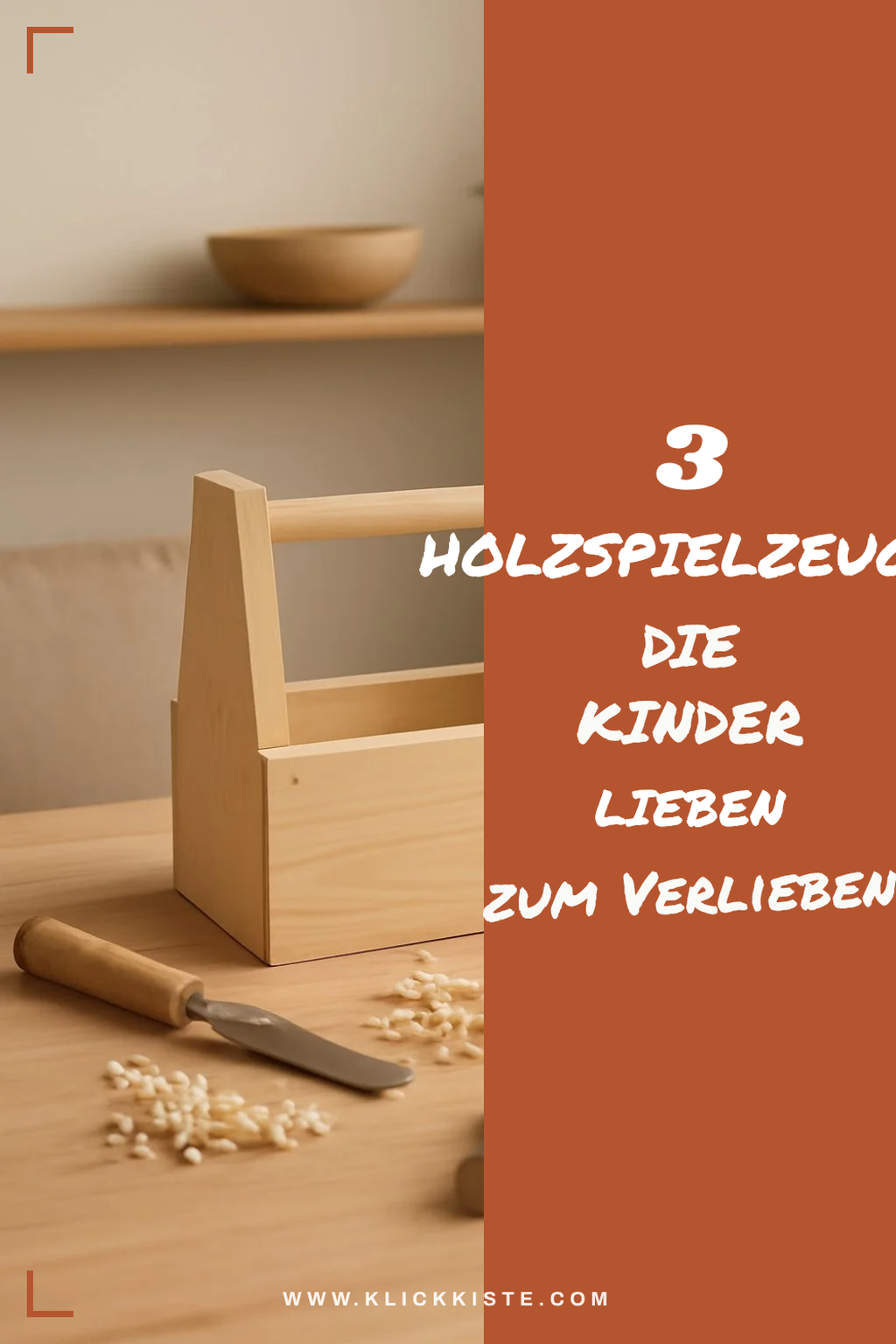 Diese Holzspielzeuge begeistern Kinder und Eltern