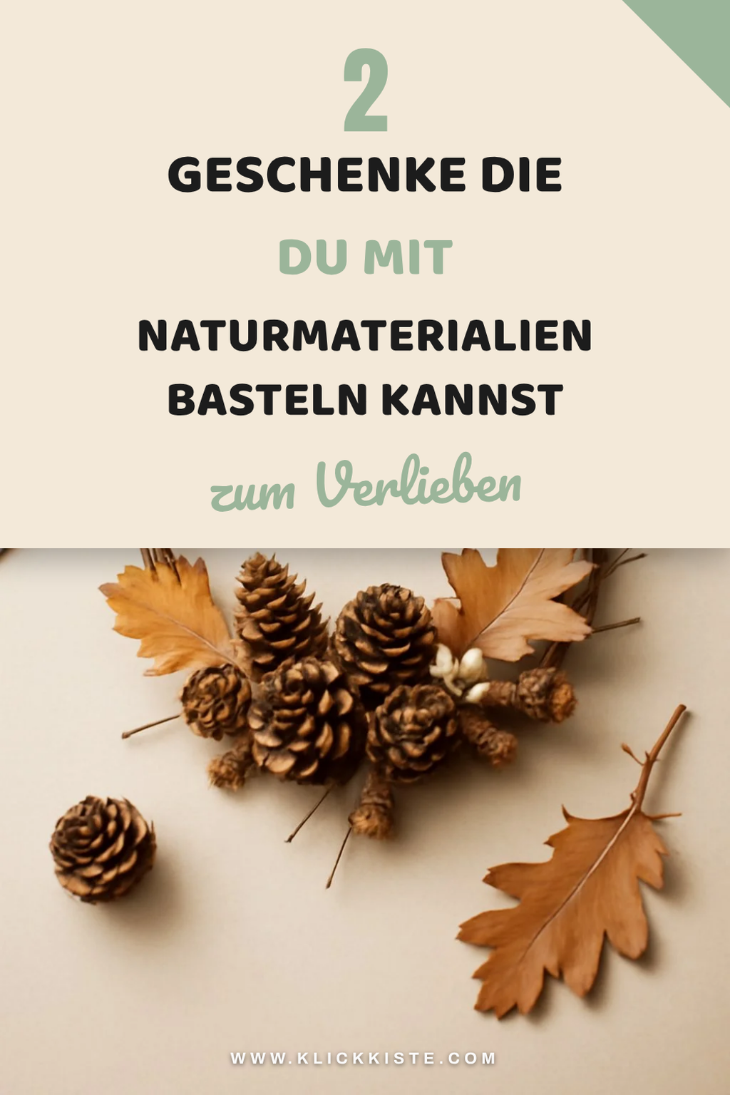 Schöne Geschenke aus Naturmaterialien selber machen