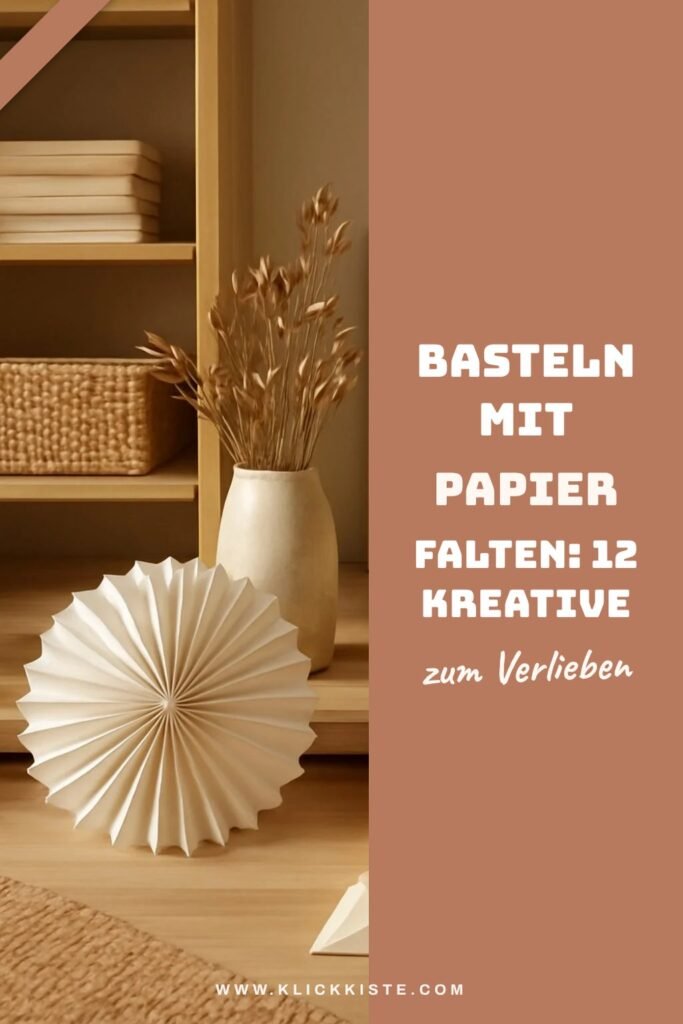 Basteln mit Papier Falten: 12 kreative Ideen zum Selbermachen