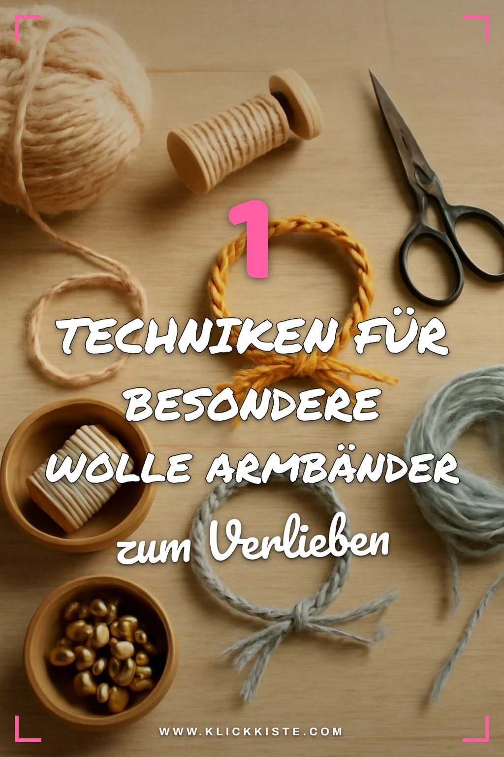 Diese Techniken machen dein Wolle Armband besonders