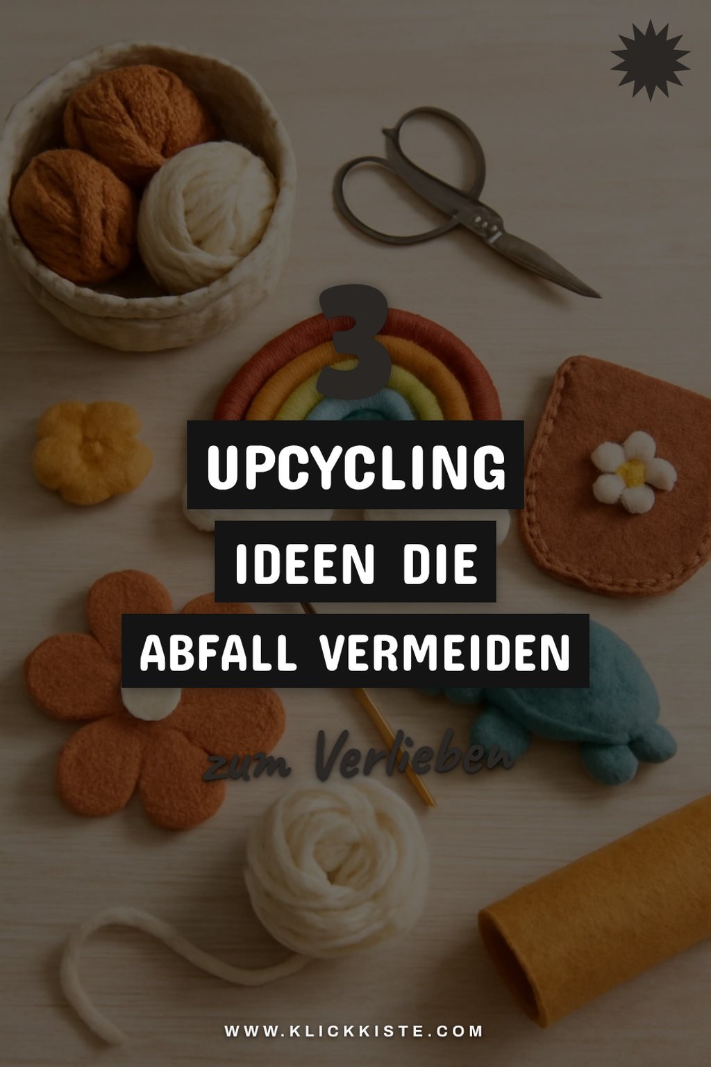 Entdecke 3 nützliche Upcycling-Ideen mit Wolle