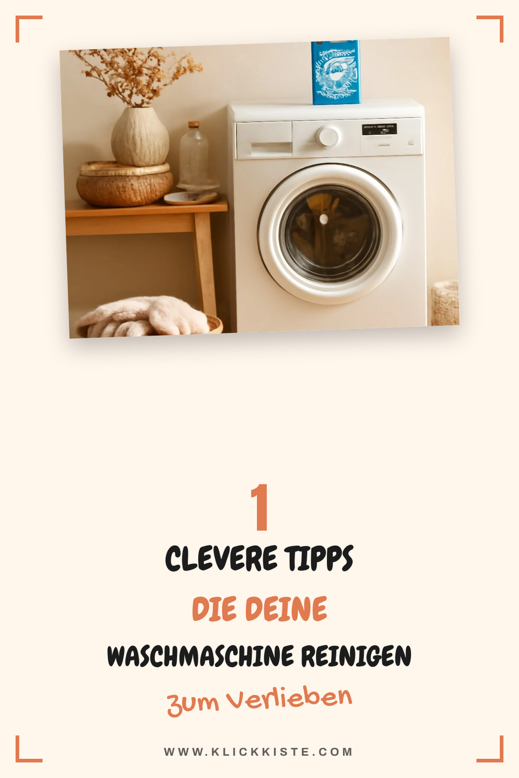 Wie du deine Waschmaschine mit Hausmitteln reinigen kannst
