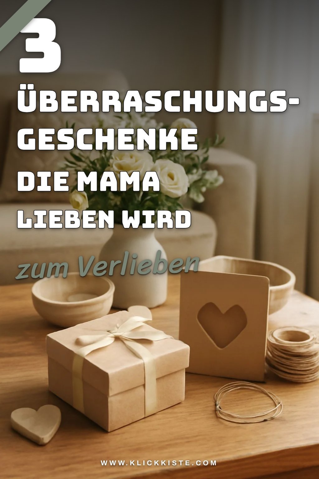 Wie du deine Mama mit DIY Geschenken überrascht