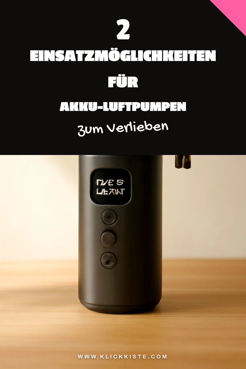Praktische Einsatzmöglichkeiten von Akku-Luftpumpen