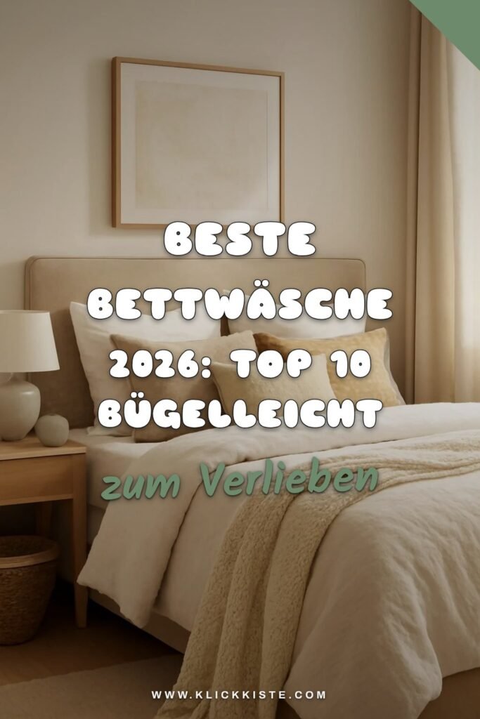 Beste Bettwäsche 2026: Top 10 bügelleicht + formstabil