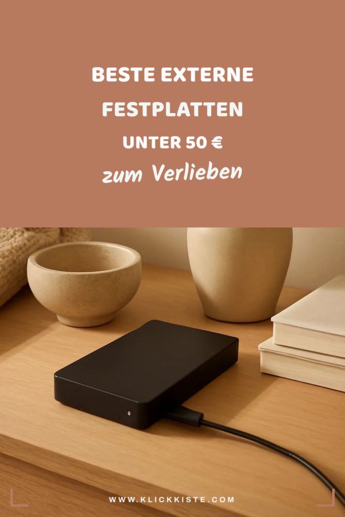Beste externe Festplatten unter 50 € 2026: Top 4 im Praxistest