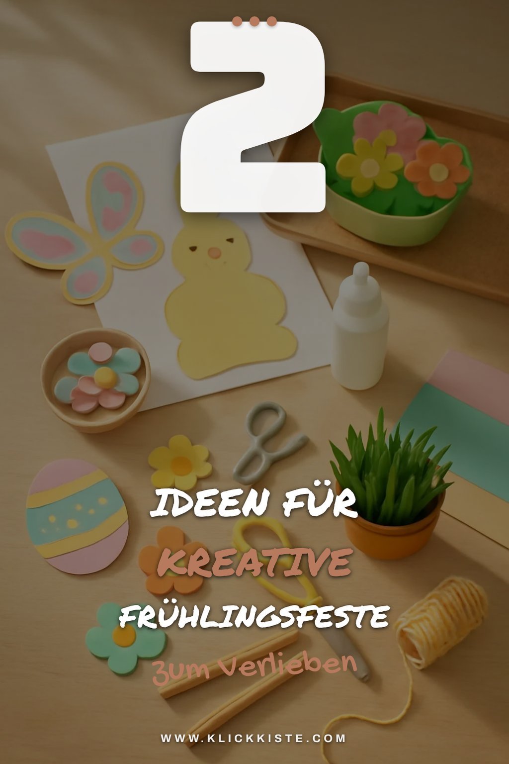 Bastelideen für fröhliche Frühlingsfeste