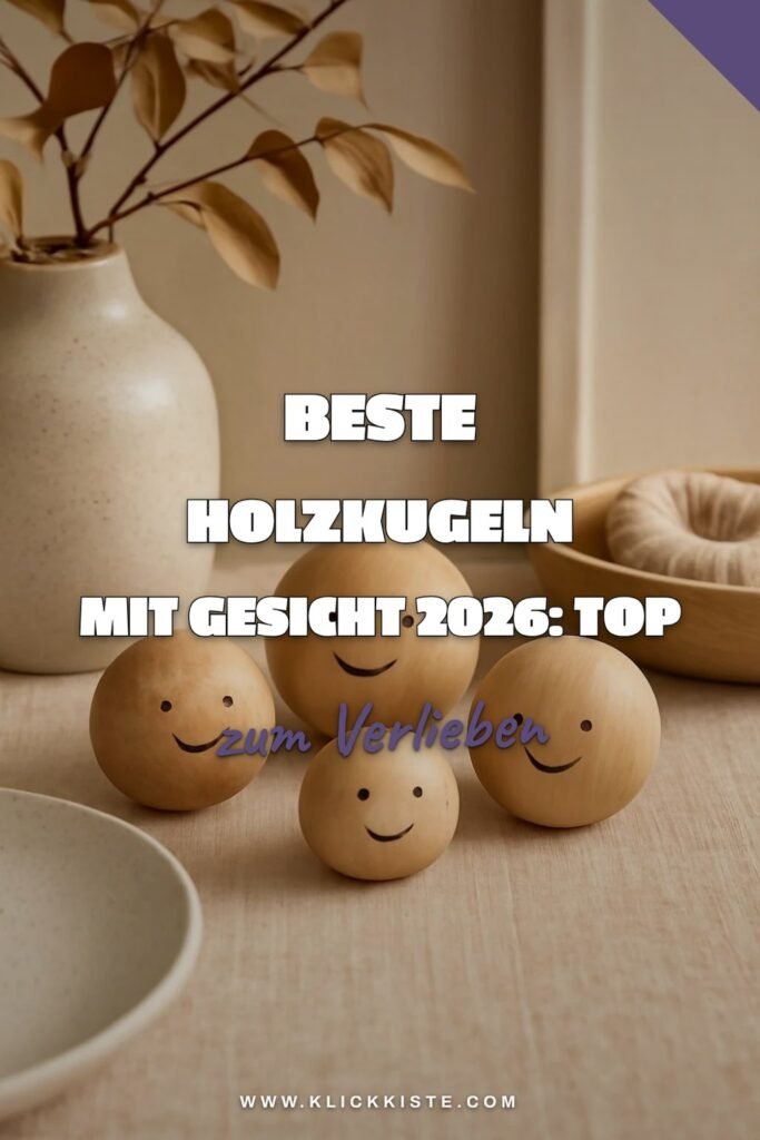 Beste Holzkugeln mit Gesicht 2026: Top 5 für DIY-Bastelprojekte
