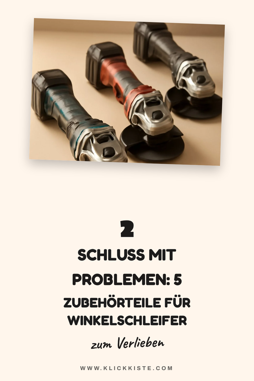 Zubehör für kabellose Winkelschleifer optimieren