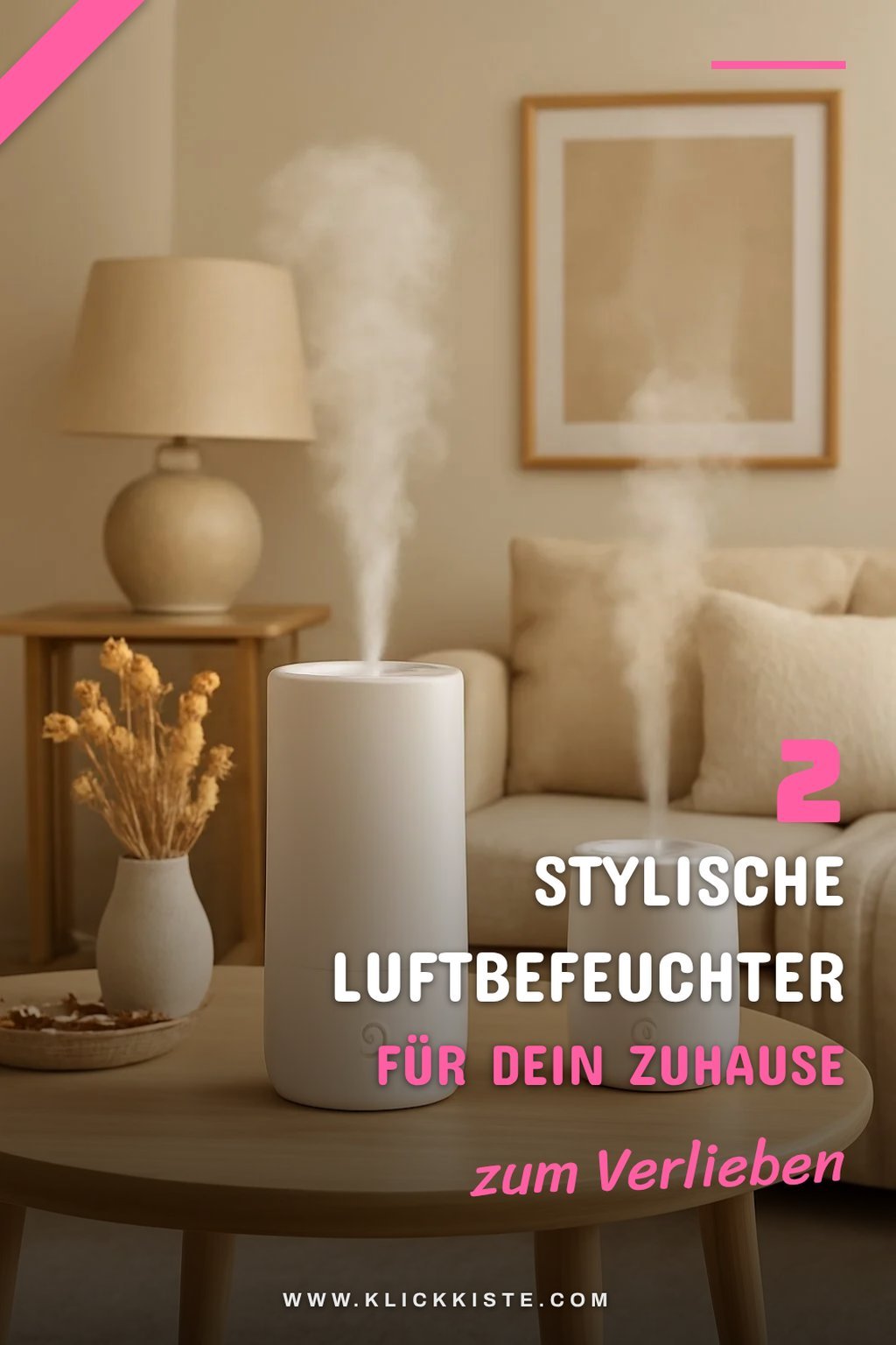 Stylische Luftbefeuchter für dein Wohnzimmer