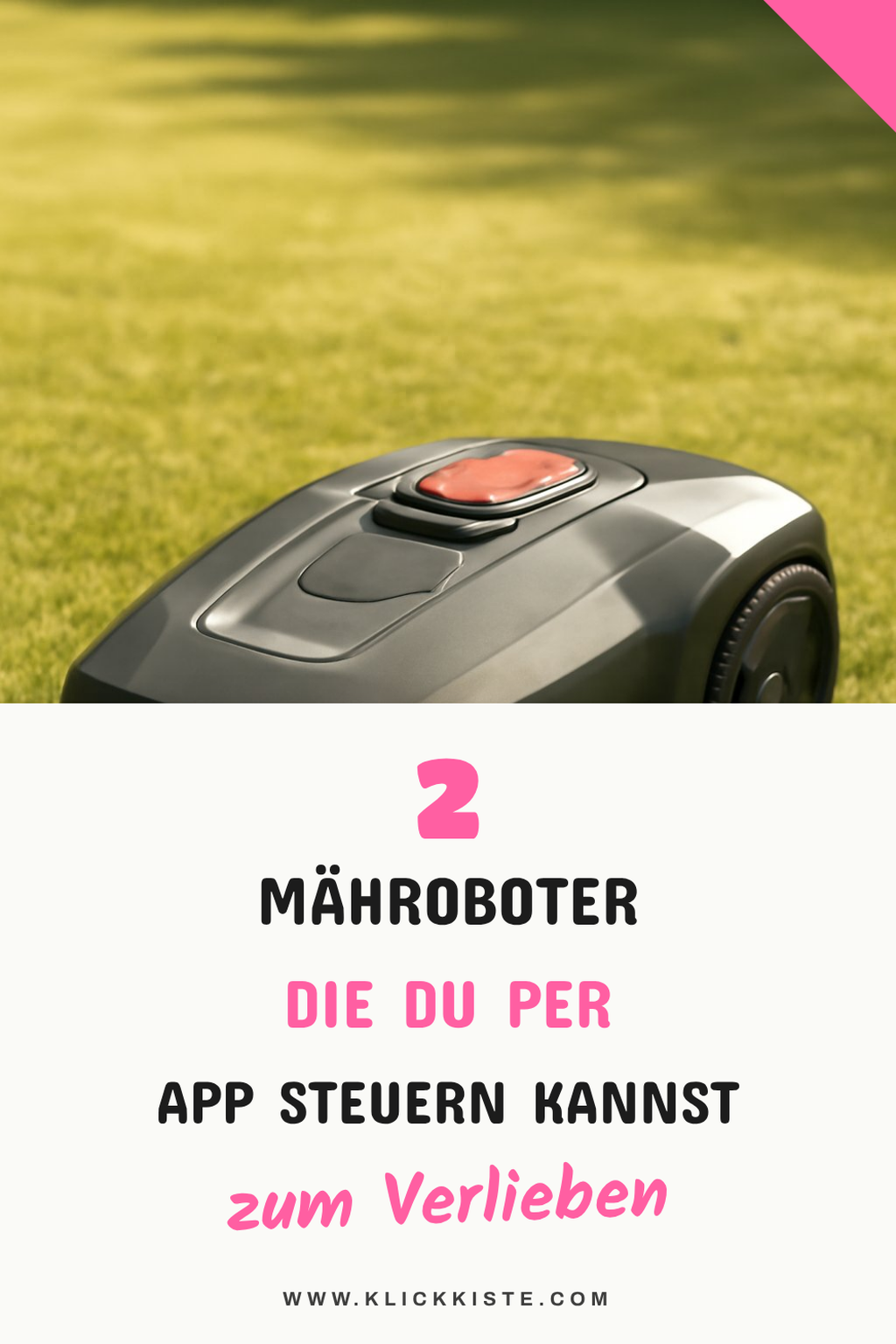 Top 3 Mähroboter mit App-Steuerung