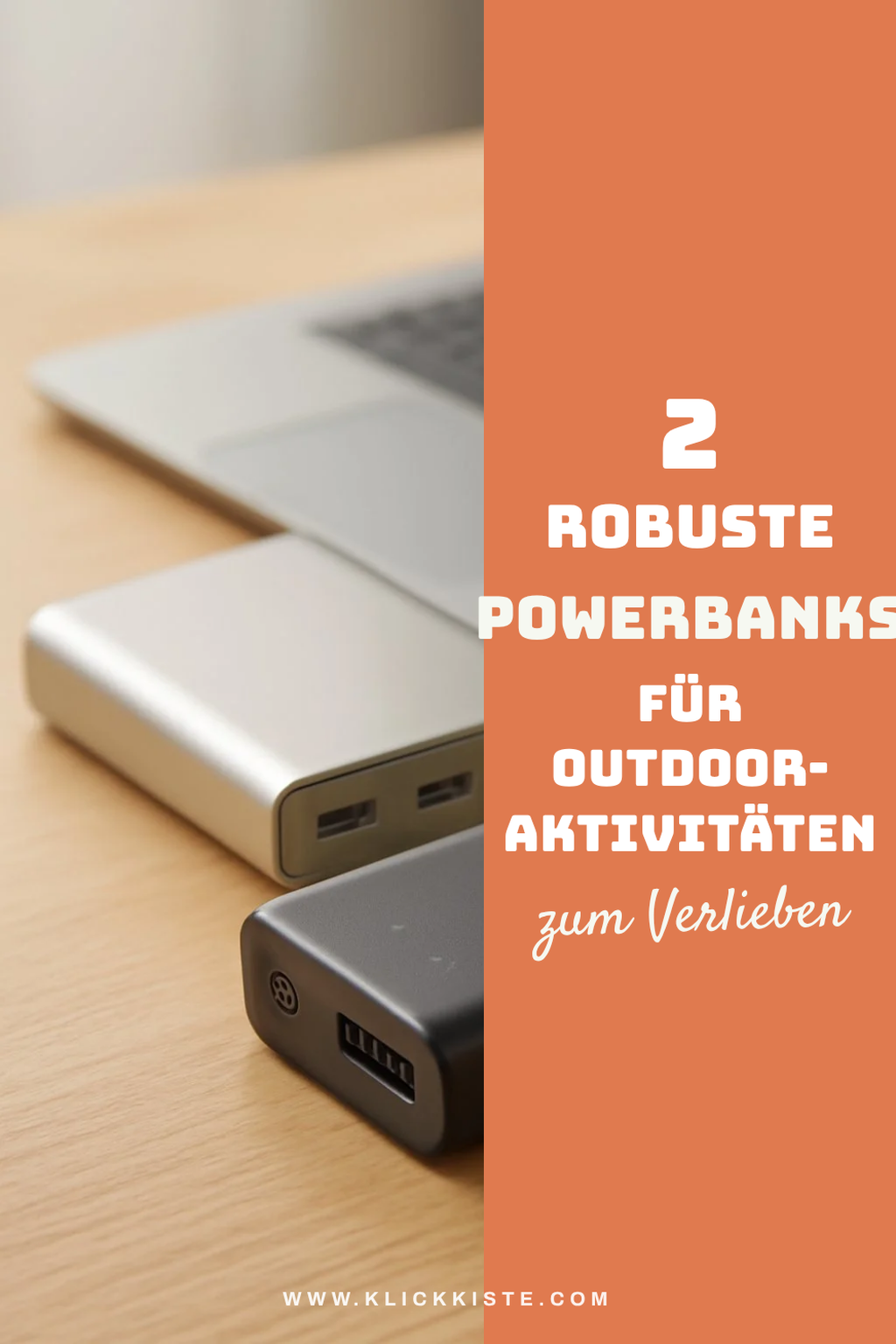 Robuste und langlebige Powerbanks für Abenteuer