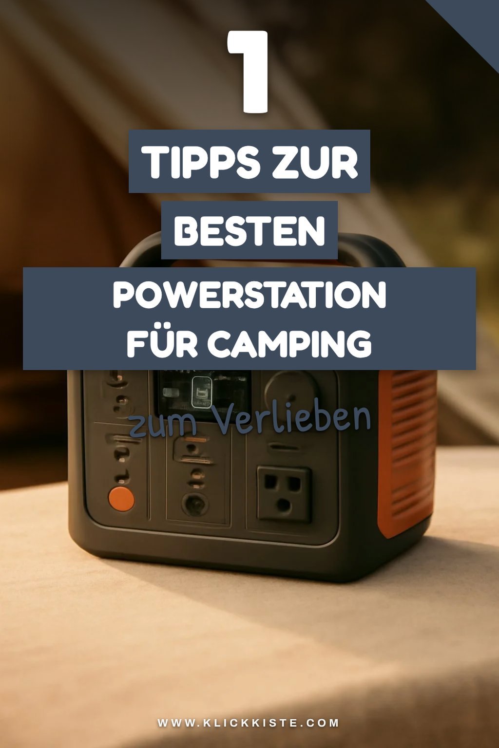 So findest du die beste Powerstation für Camping