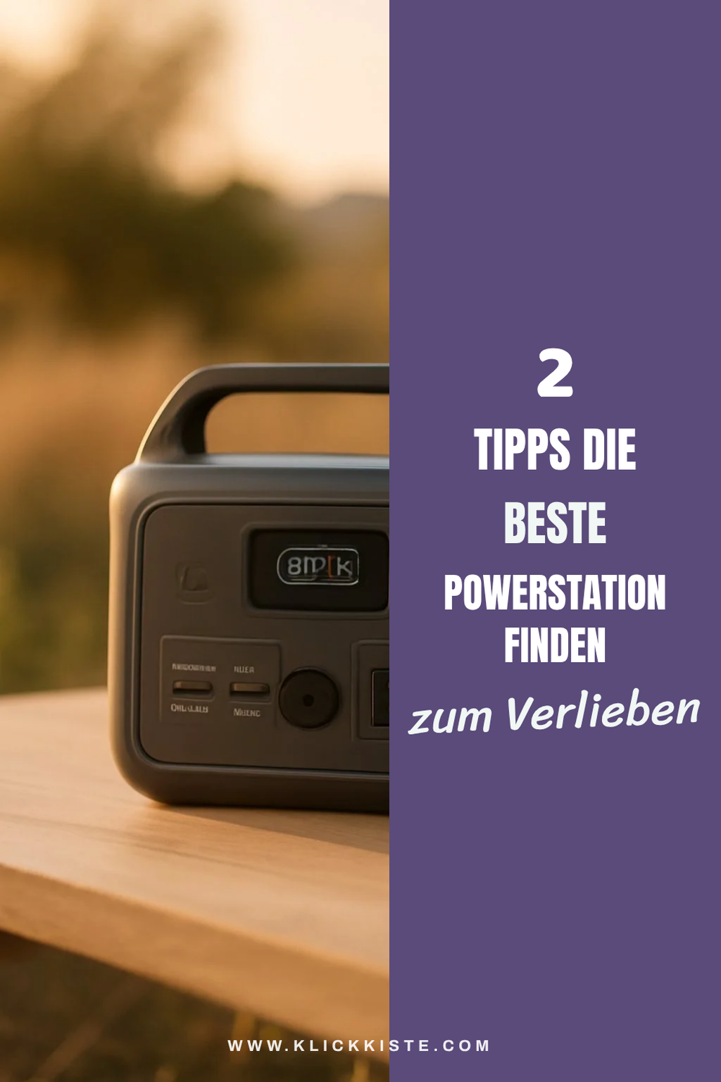 So findest du die beste Powerstation für Camping