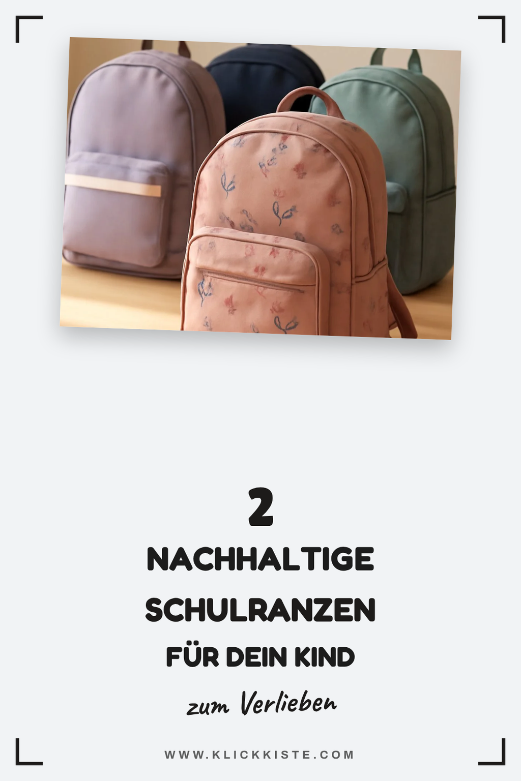 Nachhaltige Schulranzen für umweltbewusste Familien