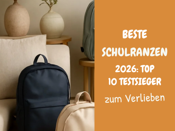 Beste Schulranzen 2026: Top 10 Testsieger im Vergleich