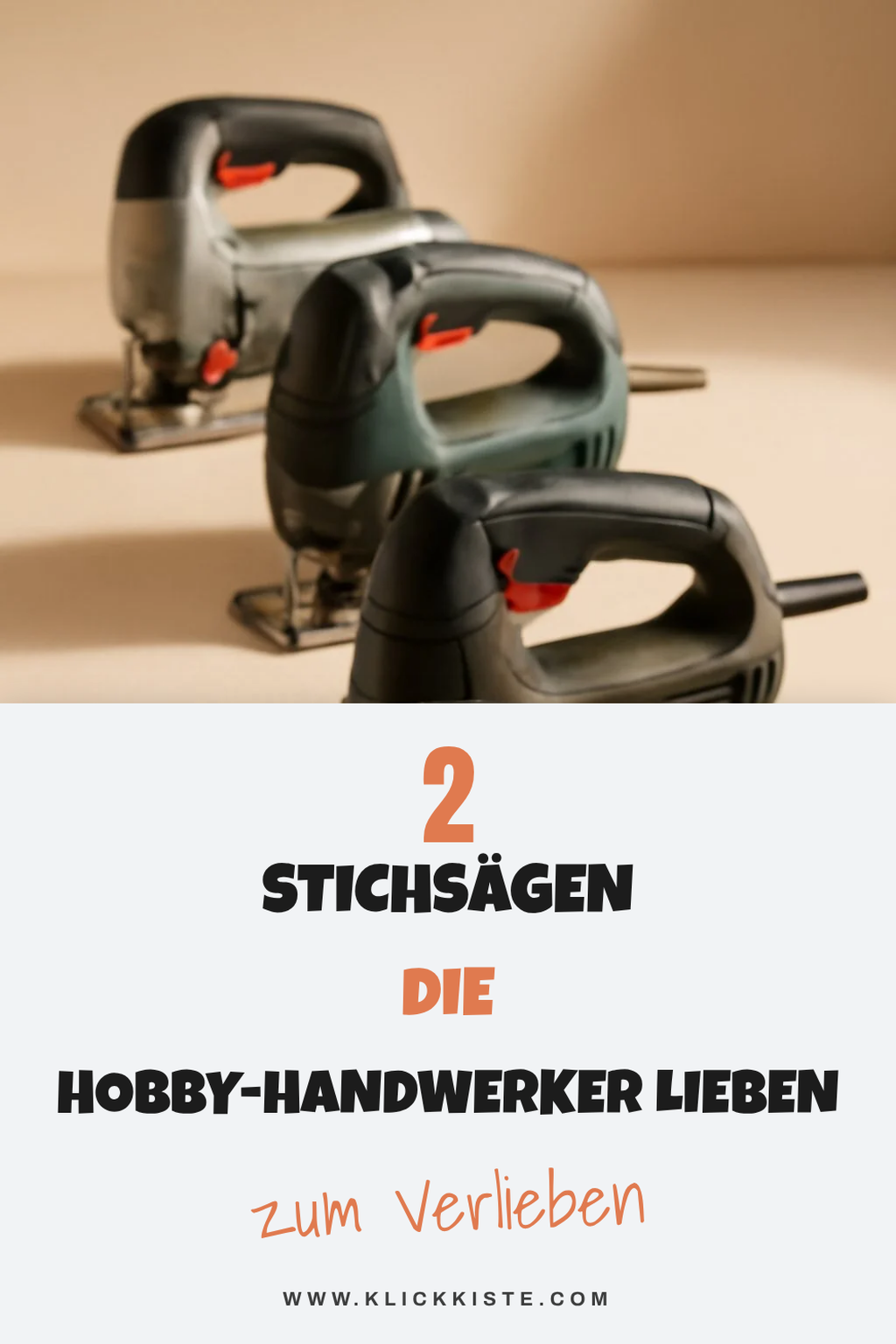 Top 3 Stichsägen für Hobby-Handwerker