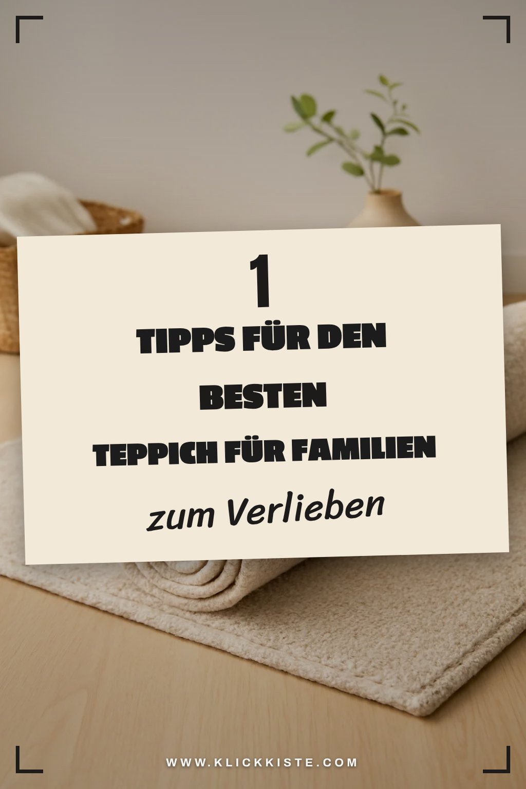 So findest du den besten waschbaren Teppich für deine Familie