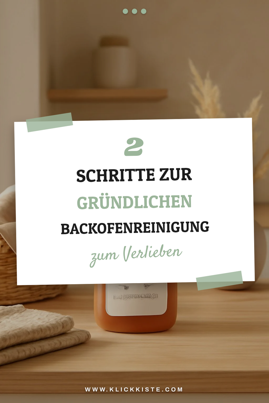 Tipps für die gründliche Reinigung