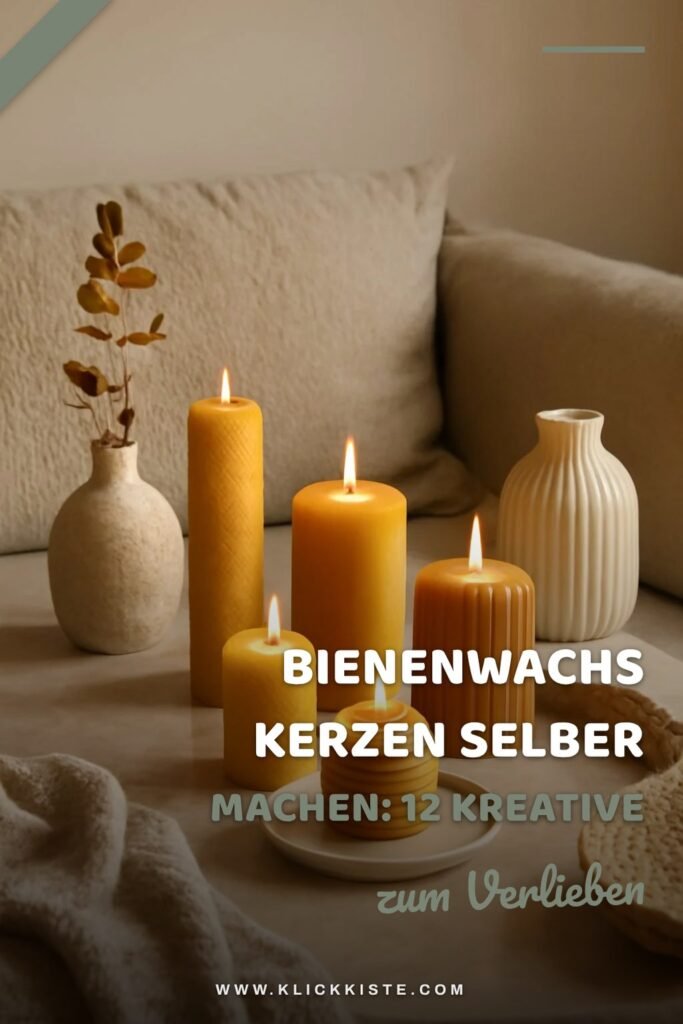 Bienenwachs Kerzen Selber Machen: 12 kreative Ideen zum Selbermachen