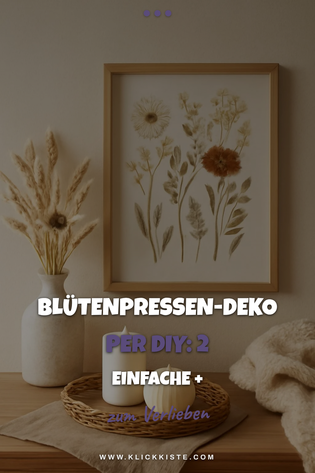 Blütenpressen-Deko per DIY: 2 einfache + kreative Blumen-Ideen