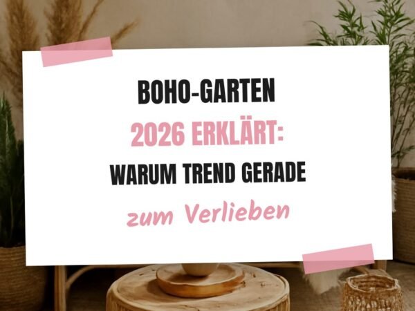 Boho-Garten 2026 erklärt: Warum der Trend gerade alle erwischt