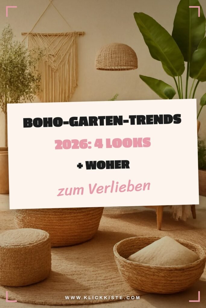 Boho-Garten-Trends 2026: 4 Looks + woher die Inspiration kommt