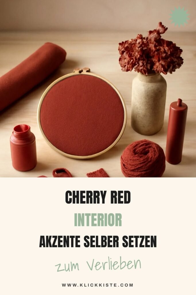 Cherry Red Interior Akzente selber setzen: 5 DIY-Ideen stilvoll