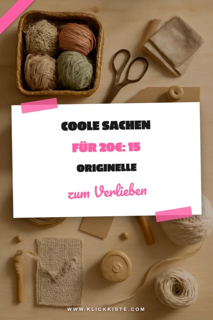 Coole Sachen für 20€: 15 originelle Ideen für 2026