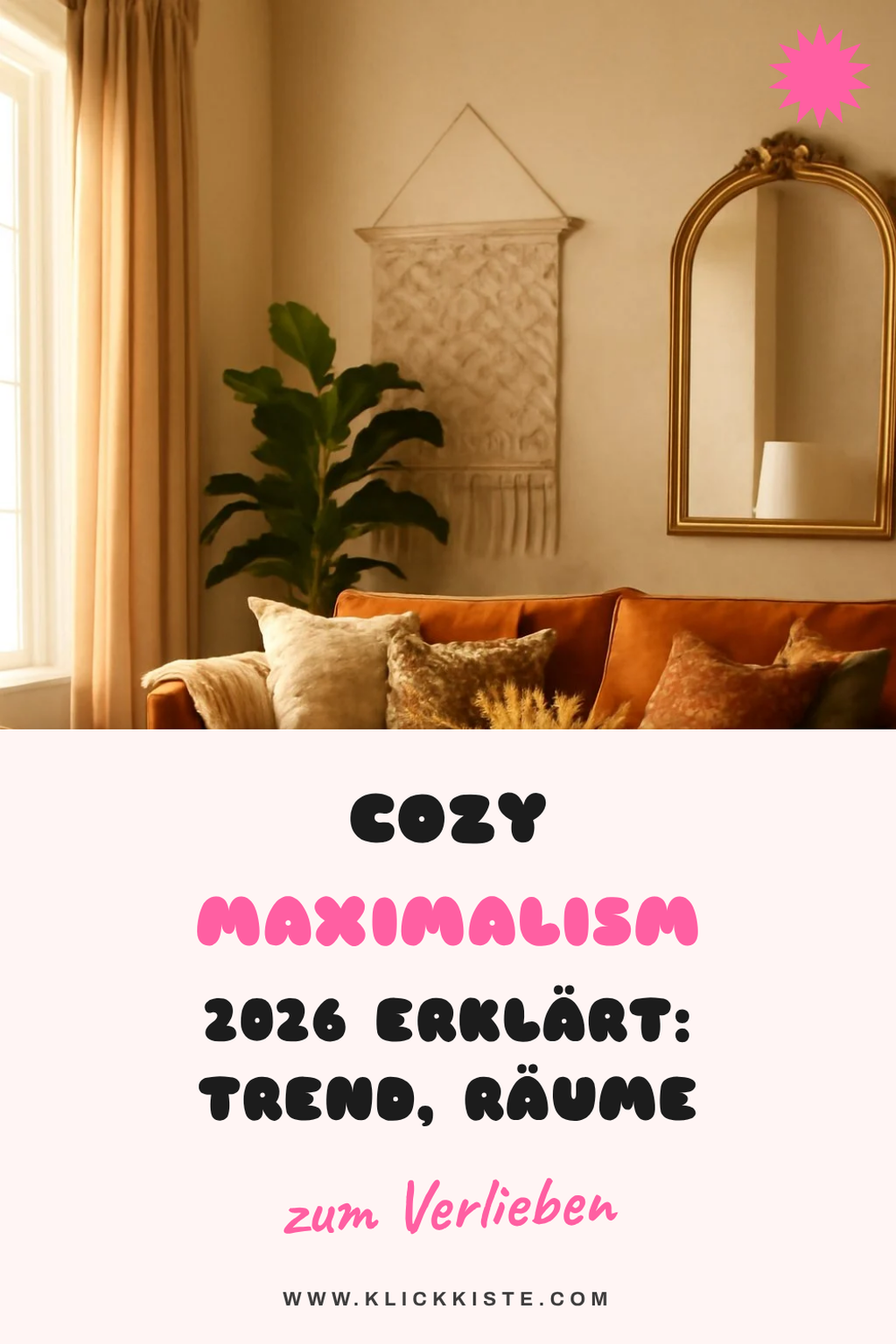 Cozy Maximalism 2026 erklärt: Der Trend, der Räume warm macht — Detail